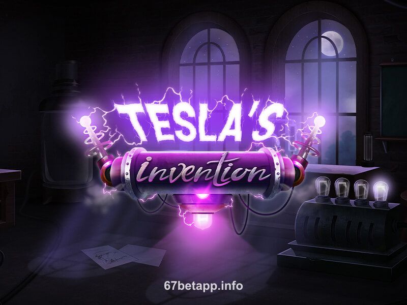 Tesla’s Invention 67bet app